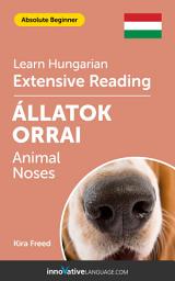 Icon image Hungarian Extensive Reading: ANIMAL NOSES: Level 2