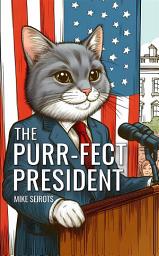 Icon image The Purr-fect President