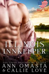 Icon image States of Love: Illinois Innkeeper: A spicy small-town romance featuring a female firefighter