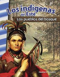 Icon image Los indígenas del Este: Los pueblos del bosque