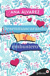 Icon image Desenmascarando al embustero (Con armas de mujer 3)