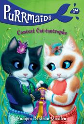 Icon image Purrmaids #14: Contest Cat-tastrophe