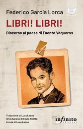 Icon image Libri! Libri!: Discorso al paese di Fuente Vaqueros