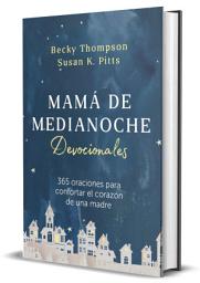 Icon image Mamá de media noche: Devocional