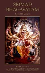 Icon image Srimad-Bhagavatam, Seventh Canto: The Science of God
