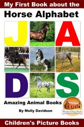 Icon image My First Book about the Horse Alphabet