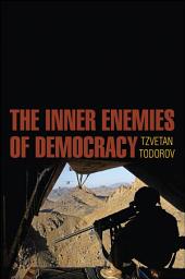 Icon image The Inner Enemies of Democracy