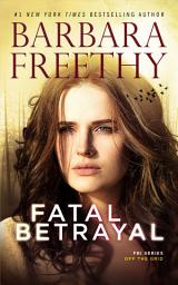 Icon image Fatal Betrayal (Thrilling FBI Romantic Suspense)