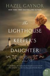 Icon image The Lighthouse Keeper's Daughter: A Novel