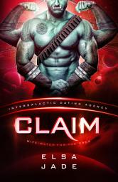Icon image Claim: Wife-Mates for the Orcs #3: Intergalactic Dating Agency