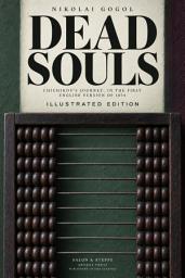 Icon image Dead Souls: Chichikov's Journey, in the First English Version of 1854