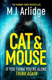 Icon image Cat And Mouse: The Addictive and Gripping Crime Thriller of 2026