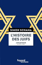 Icon image L'Histoire des Juifs, Tome 2, Appartenir, de 1492 à 1900