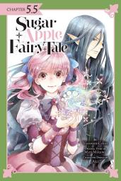 Icon image Sugar Apple Fairy Tale, Chapter 5.5 (manga serial)