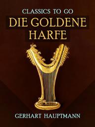 Icon image Die goldene Harfe: Restored Classics to Go Edition