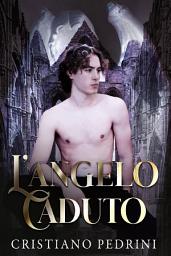 Icon image L'angelo caduto