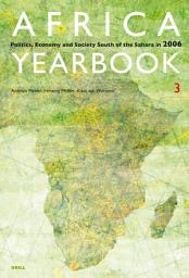 Icon image Africa Yearbook Volume 3: Politics, Economy and Society South of the Sahara in 2006