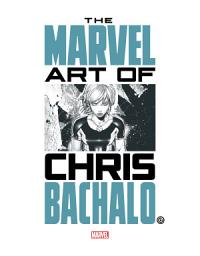 Icon image Marvel Monograph: The Art Of Chris Bachalo