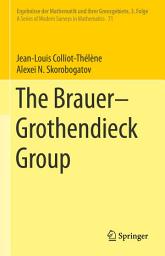 Icon image The Brauer–Grothendieck Group