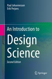 Icon image An Introduction to Design Science: Edition 2