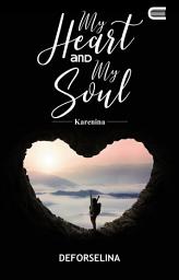 Icon image My Heart and My Soul (Karenina): Eternity Publishing