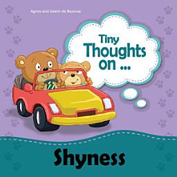 Icon image Tiny Thoughts on Shyness: Overcoming fear of greeting others
