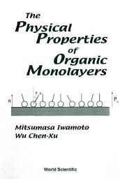 Icon image The Physical Properties of Organic Monolayers