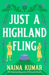 Icon image Just a Highland Fling: A Novel