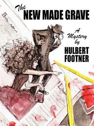 Icon image The New Made Grave