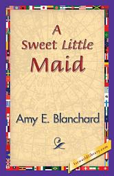 Icon image A Sweet Little Maid