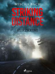 Icon image Striking Distance - Kurzkrimi