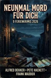 Icon image Neunmal Mord für dich: 9 Ferienkrimis 2026