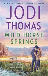 Icon image Wild Horse Springs: A Small Town Cowboy Romance