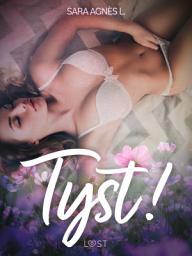 Icon image Tyst! - erotisk novell