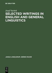 Icon image Selected Writings in English and General Linguistics
