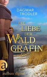 Icon image Die Liebe der Waldgräfin