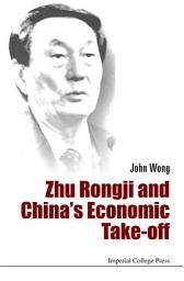 Icon image Zhu Rongji and China's Economic Take-Off
