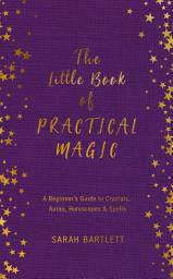 Icon image The Little Book of Practical Magic