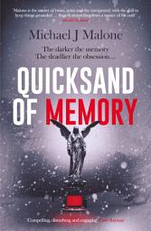 Icon image Quicksand of Memory: The twisty, chilling psychological thriller that everyone's talking about...