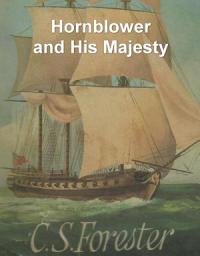 Icon image Hornblower and His Majesty