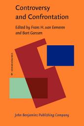 Icon image Controversy and Confrontation: Relating controversy analysis with argumentation theory