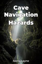 Icon image Cave Navigation Hazards