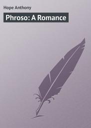 Icon image Phroso: A Romance