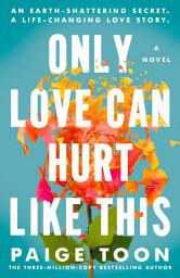 Icon image Only Love Can Hurt Like This