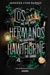 Icon image Los hermanos Hawthorne (Una herencia en juego 4)