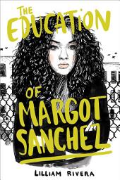 Icon image The Education of Margot Sanchez