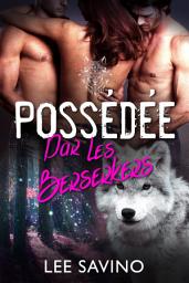 Icon image Possédée par les Berserkers