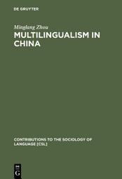 Icon image Multilingualism in China: The Politics of Writing Reforms for Minority Languages 1949-2002