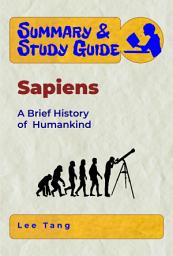 Icon image Summary & Study Guide - Sapiens: A Brief History of Humankind