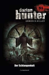 Icon image Dorian Hunter 51 – Der Schlangenkult